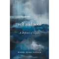 Self and Soul: A Defense of Ideals