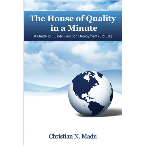 The House of Quality in a Minute: A Guide to Quality Function Deployment