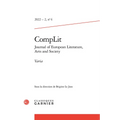 Complit. Journal of European Literature, Arts and Society 2022-2,4: Varia