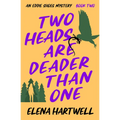 Two Heads Are Deader Than One
