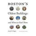 Boston's Oldest Buildings and Where to Find Them