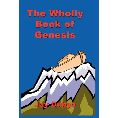 The Wholly Book of Genesis