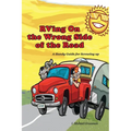 RVing On the Wrong Side of the Road: A Handy Guide For Screwing Up