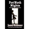 Fort Worth Nights: A Collection of Cody PI Stories