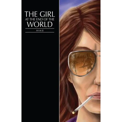 The Girl at the End of the World Book 2 (Girl Cover)