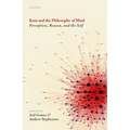 Kant and the Philosophy of Mind: Perception, Reason, and the Self
