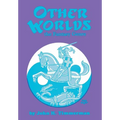 Other Worlds: The Fantasy Genre