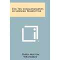 The Ten Commandments in Modern Perspective