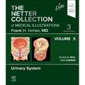 The Netter Collection of Medical Illustrations: Urinary System, Volume 5: Volume 5