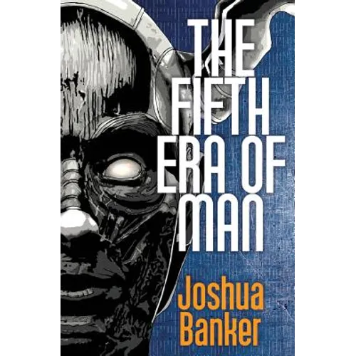 The Fifth Era of Man