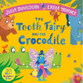 The Tooth Fairy and the Crocodile: A Magical Introduction to the Tooth Fairy for Young Children