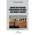 Enjeux du pilotage pédagogique au Mali, des maux à panser