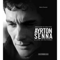 Ayrton Senna: A Life in Pictures