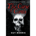 The Curse of Cortés.