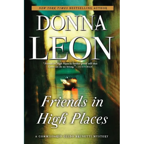 Friends in High Places: A Commissario Guido Brunetti Mystery