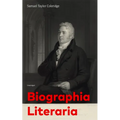 Biographia Literaria (Unabridged)