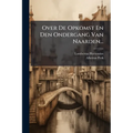 Over De Opkomst En Den Ondergang Van Naarden...