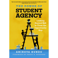 The Power of Student Agency: Looking Beyond Grit to Close the Opportunity Gap