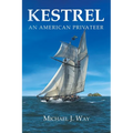 Kestrel: An American Privateer