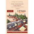 The Thousand Children: A Story in Traditional Chinese and Pinyin