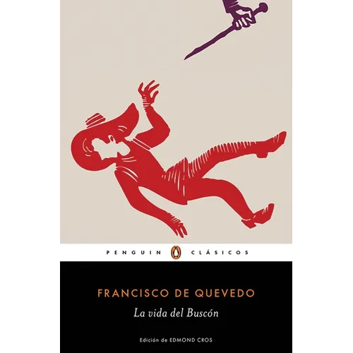 La Vida del Buscón / The Swindler