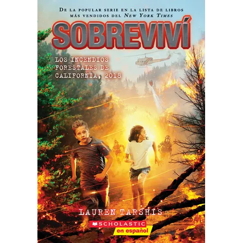 Sobreviví Los Incendios Forestales de California, 2018 (I Survived the California Wildfires, 2018)