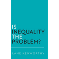 Is Inequality the Problem?