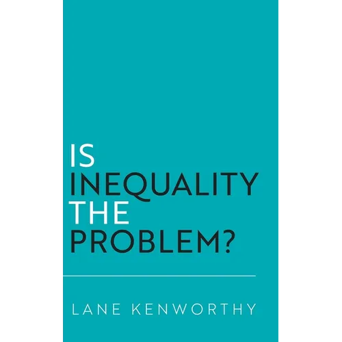 Is Inequality the Problem?