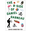 The B-Side of Daniel Garneau: Volume 210