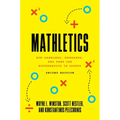 Mathletics: How Gamblers, Managers, and Fans Use Mathematics in Sports, Second Edition
