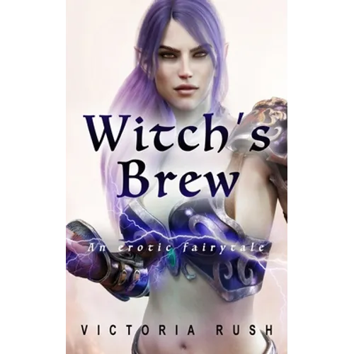 Witch's Brew: Forbidden Fantasies from Magical World