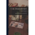 F. M. Dostoevsky: Dualism and Synthesis of the Human Soul