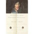 Devotions Upon Emergent Occasions and Death's Duel: With the Life of Dr. John Donne by Izaak Walton