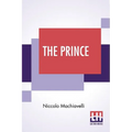 The Prince: Translated Into English By Luigi Ricci