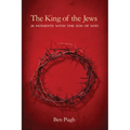 The King of the Jews: 28 Moments with the Son of God