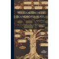 William Knox of Blandford, Mass.; a Record of the Births, Marriages and Deaths of Some of His Descendants