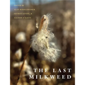 The Last Milkweed