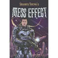 Mess Effect: A Nitpicker's Guide to the Universe that Fell Apart