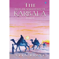 The Lion Hearted Lady of Karbala