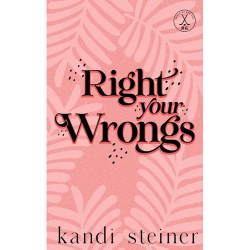 Right Your Wrongs: Special Edition: Special Edition