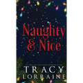 Naughty & Nice: A MFM Snowed-in Christmas Romance