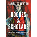 Rogues and Scholars: A History of the London Art World: 1945-2000