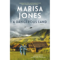 A Dangerous Land