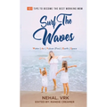 Surf The Waves: 101 Tips to Become the Best Working Mom