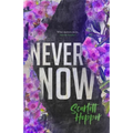 Never Now