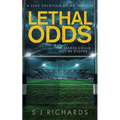 Lethal Odds