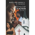 All Churched Out: The Weary Wife of the Pastor-Book 1
