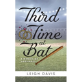 Third Time at Bat: A Memoir of Marriages