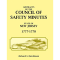 Abstracts of the Council of Safety Minutes, State of New Jersey, 1777-1778