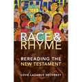 Race and Rhyme: Rereading the New Testament